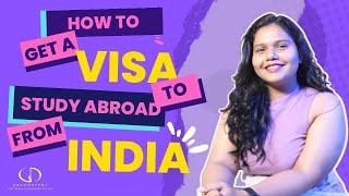 How To Get A Visa To Study Abroad from India? Priority Visas | Student Visa | Get A Visa Approval