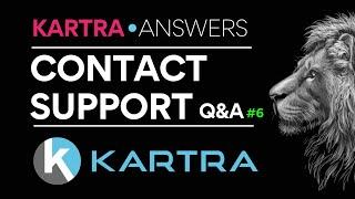 Kartra Contact Support - Kartra Answers - Q&A #6.