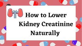 How to Lower Creatinine Naturally | After Kidney Transplant | Sweet Simple Life in USA