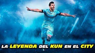 La LEYENDA del KUN AGÜERO   en el CITY