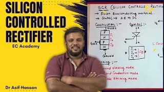 #26 Silicon controlled rectifier (SCR) Introduction & Characteristics || EC Academy