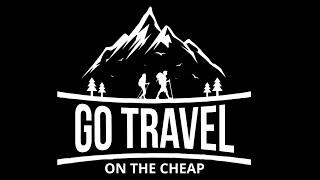 Why GO TRAVEL ON THE CHEAP