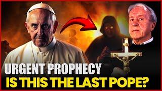 Fr. Malachi Martin's Alarming Prophecy: The Last Pope Exposed! Could this be part of the Secret?