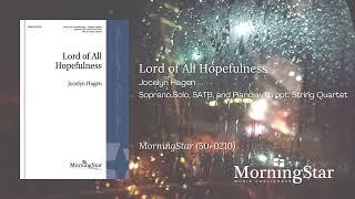 Lord of All Hopefulness by Jocelyn Hagen - Still Video