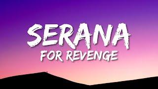 For Revenge - Serana (Lyrics)