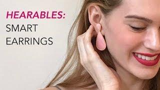 Hearables: Wearable Tech for your Ears