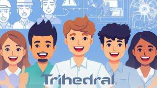 Trihedral Is Growing - Join Our Team