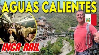 Aguas Calientes, descubriendo sus encantos junto al tren Inca Rail the Premium & Lounge