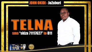 JOHN OKIDI - TELNA [Official Audio]