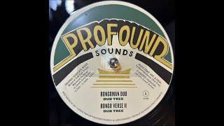 Profound Sounds-12"-Bongoman Dub / Dub Tree + Alpha Dub (Infinite Dream) / Dub Tree