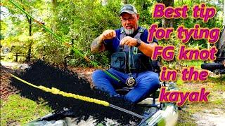 #1 Tip for Tying FG knot in a Kayak