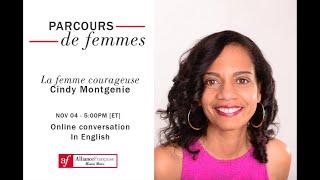 Parcours de femmes, la femme courageuse with Cindy Montgenie