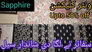 Sapphire Winter Collection Upto 50% Off || Sapphire Ladies and Gents Winter Collection October 2024