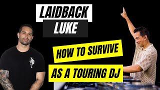 LAIDBACK LUKE - How To Have A 30-Year Career In The Dance Music Industry | Ep 61