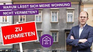 Warum lässt sich meine Wohnung nicht vermieten? | Hausverwaltung leicht erklärt