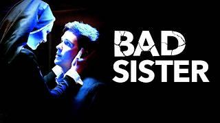 Bad Sister 2015 Thriller/Drama Full Movie Facts & Review | Alyshia Ochse, Ryan Whitney, Josh Plasse