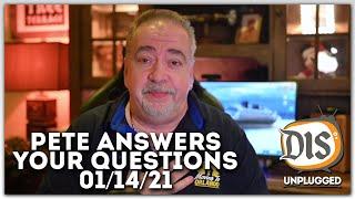 Pete Answers Your Disney Questions! | 01/14/21