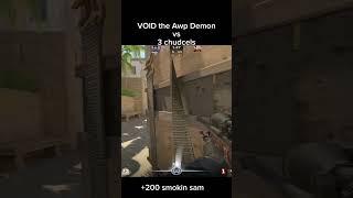 Void the Awp Demon vs 3 Chuds