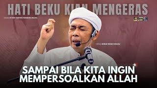 USTAZ AHMAD RIZAM - BAGAIMANA MELEMBUTKAN HATI YANG BEKU