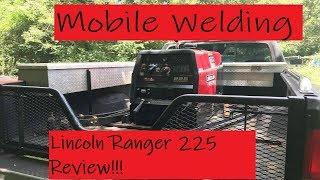 My Engine Drive Welder, Lincoln Ranger 225 Review!!!