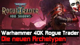 ️ WARHAMMER 40K ROGUE TRADER VOID SHADOWS DLC – Der Klingentänzer und der Henker