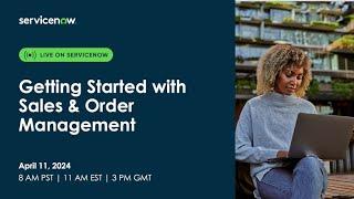 Getting Started with Sales & Order Management