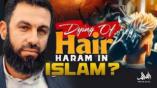 DYING OF HAIR HARAM IN ISLAM? | Belal Assad