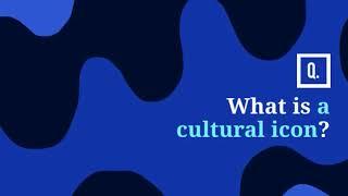 What is a cultural icon?