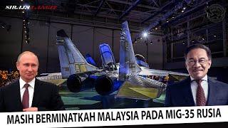 MASIH ADAKAH MINAT MALAYSIA !! Rusia Siap Produksi Masal Jet Pejuang Mig-35 Lebih Berkemampuan