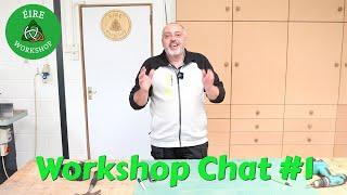 Workshop Chat #1. Why I Started A Woodworking Channel On YouTube