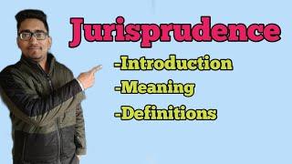 Jurisprudence | meaning and definitions of Jurisprudence | Law With Twins |#ccsu #hpu #pu #cu #du