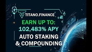 How To AUTO STAKE TITANO Crypto Token EARN INSANE 102,483% FIXED APY Passive Income Staking Rewards