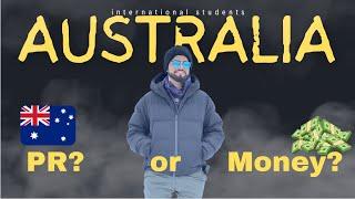 what do you want in Australia  ?? PR? or Money ? #australia #internationalstudents #money