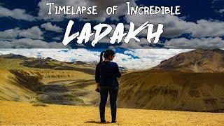 Ladakh Timelapse - Epic Timelapse of Incredible Ladakh