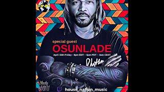 Osunlade on House Nation Music