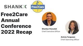 Free2Care Annual Conference 2022 Recap