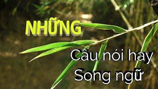 Những câu nói hay song ngữ chọn lọc