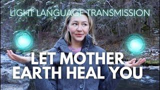 Channeled Light Language Transmission for Grounding & Healing 