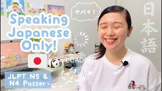 Speaking ONLY Japanese!  | JLPT N4 Level Realistic Results ‍️