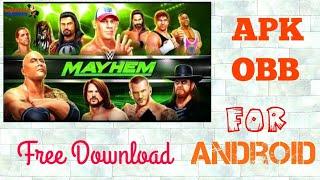 HOW TO DOWNLOAD WWE MAYHEM APK+OBB FOR ANY ANDROID PHONE