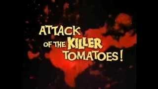 Attack of the Killer Tomatoes Trailer