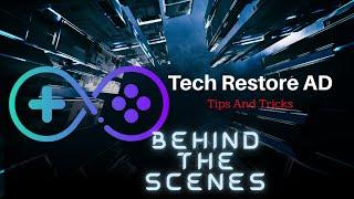 Behind the Scenes of Tech Restore AD