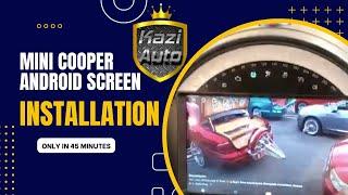 MINI COOPER ANDROID SCREEN WITH APPLE CARPLAY INSTALLATION | KAZI AUTO |