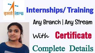 ISRO Recruitment For Freshers| ISRO Internships with Certificate| Complete Details|ISRO JOBS INDIA