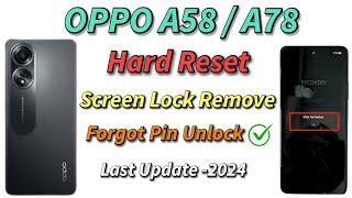 Oppo A58 Screen Lock Remove / Forget Pin unlock Done  / Haw to Hard Reset Oppo A58 No Pc 2024