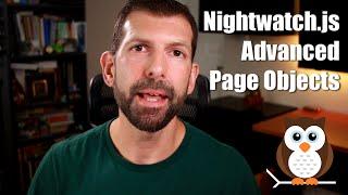 Advanced Nightwatch.js testing using the Page Object Model and Command API