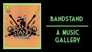 Bandstand - A Music Gallery [Official Teaser]