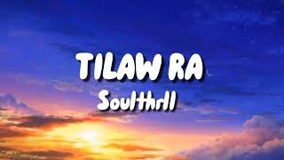 Soulthrll - Tilaw Ra (Lyrics) ft. JKLRD, Cookie$|Music Vibes