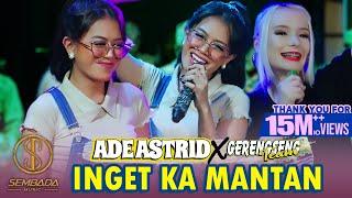 INGET KA MANTAN - ADE ASTRID X GERENGSENG TEAM (LIVE ANGKRINGAN TEH ITA) | ADUH JADI INGET KA MANTAN