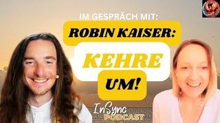 Die Macht Der Worte - Robin Kaiser: "Kehre um..."